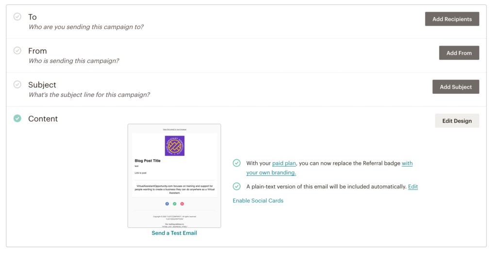 Screen capture of the initial MailChimp Campaign Confiuration options including adding your audience, subject and then the button to open the design changes.