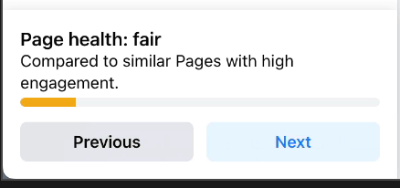 Screen grab of the Facebook Page Health alert that provides a health rating for the information you have provided on your page compared to similar pages with high engagement.